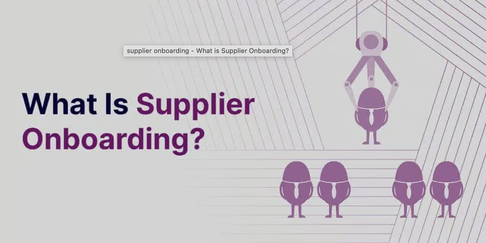 Supplier onboarding is a strategic imperative for businesses for compliance and fraud prevention